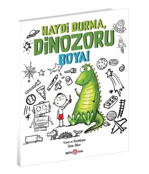 Haydi Durma Dinozoru Boya!