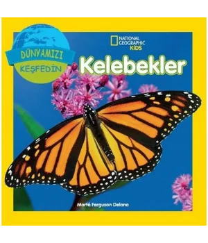Kelebekler Dünyamızı Keşfedin