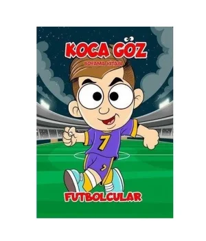 Koca Göz Futbolcular Boyama Kitabı