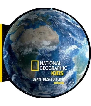 National Geographic Kid Uzayı Keşfediyorum Dünya