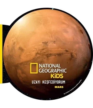 National Geographic Kid Uzayı Keşfediyorum Mars