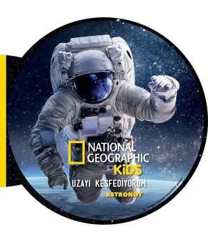 National Geographic Kids – Uzayı Keşfediyorum Astronot