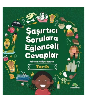 Şaşırtıcı Sorulara Eğlenceli Cevaplar - Tarih