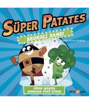 Süper Patates Brokoli Dansı