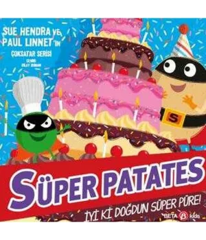 Süper Patates İyi Ki Doğdun Süper Püre!