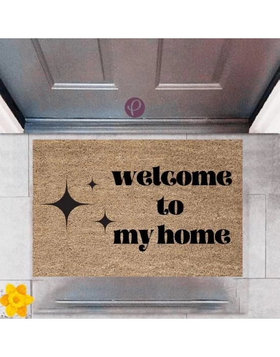 Kapı Önü Paspası Dekoratif Dijital Baskı Welcome to My Home P-2425