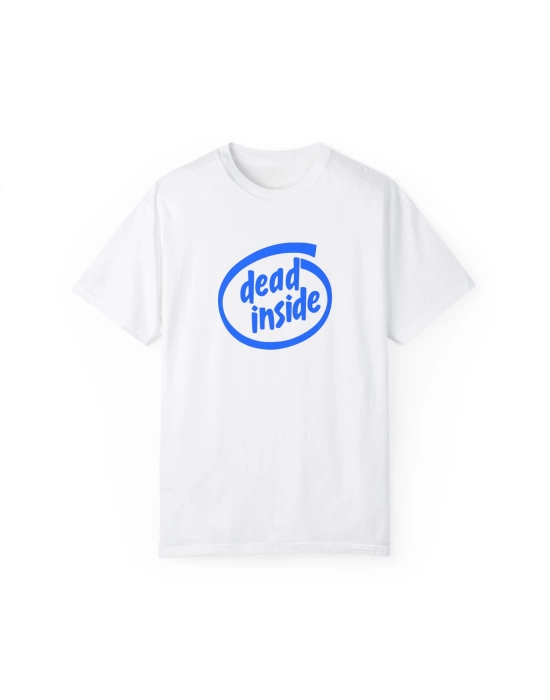 Unisex Dead Inside Yazı Baskılı Mizah Beyaz Basic Tshirt