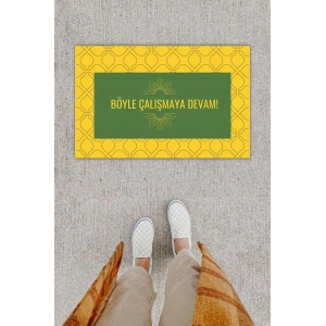 Dijital Baskı Dekoratif Not: Böyle Çalışmaya Devam Sarı Kapı Önü Paspası K-1276