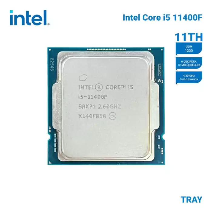 INTEL i5-11400F Tray 2.6Ghz/4.4GHz VGAsız Fansız 6 Core 14nm 65W 1200p