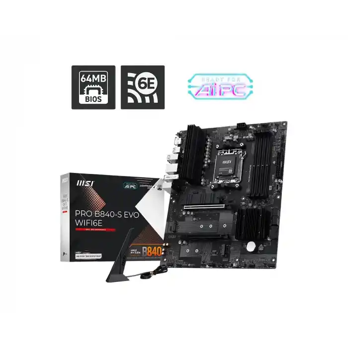 MSI PRO B840-S EVO WIFI6E GAMING ANAKART