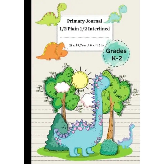 1/2 Plain 1/2 Interlined: Begin with excellence: 100-page Canadian Primary Composition Notebook for Grades K-2, The exercise book industry standard.