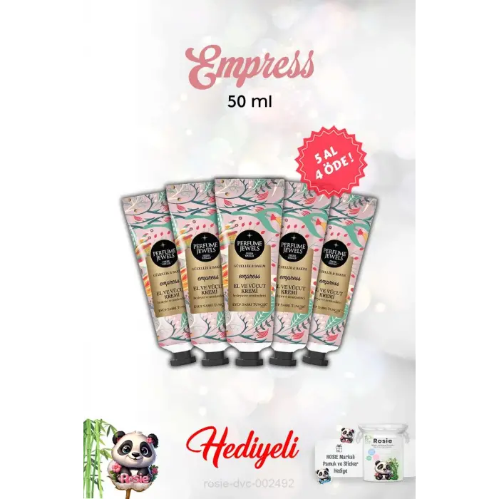 5 AL 4 ÖDE Empress El Ve Vücut Kremi 50 Ml ve Rosie