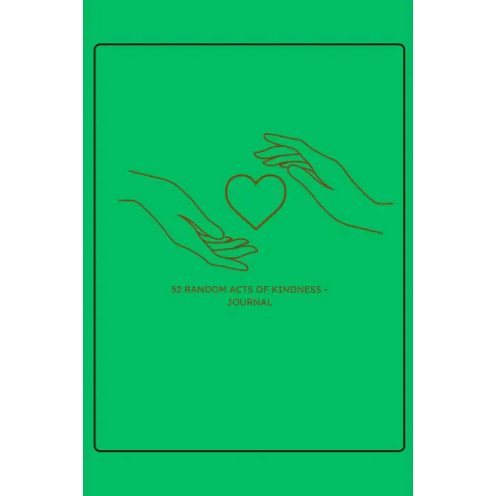 52 Random Acts of Kindness Journal Günlük Defter