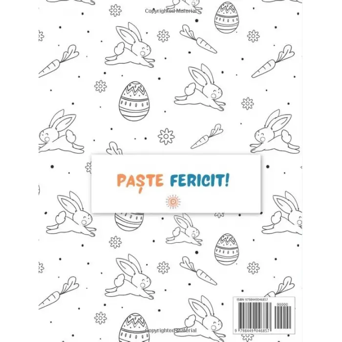 Carte de colorat de Paște: Carte pentru copii (vârsta 5-8 ani) | Distrează-te colorând iepurași și ouă de Paște | Cadou de Paște pentru copii (Romansch Edition)