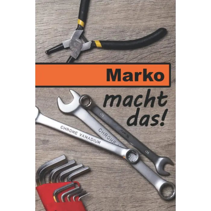 Marko macht das!: Ein liniertes Notizbuch im Reparatur + Werkstatt Design | Tolles Geschenk für Marko ? (German Edition)