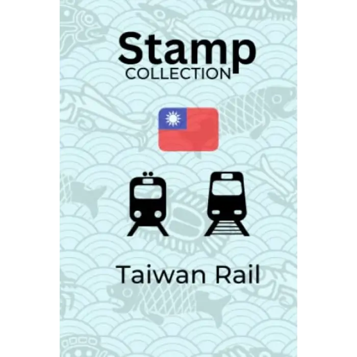 Independently published Taiwan Train Station and Souvenir Stamp Collecting Travel Journal Book: 站章 景點章
