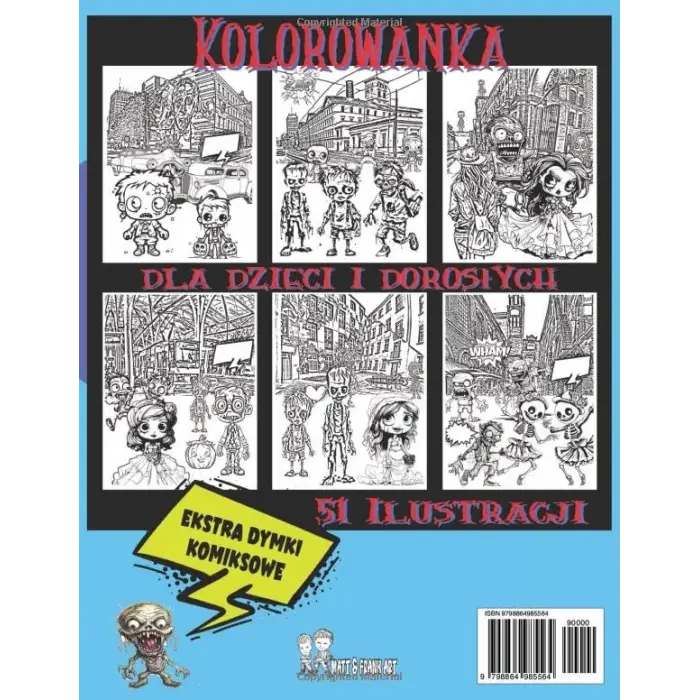 Zombie w Łodzi Kolorowanka dla Dzieci i Dorosłych: 51 zabawnych ilustracji z Zombi w mieście Łódź z dymkami komiksowymi dla lepszej zabawy, doskonała na prezent na Halloween