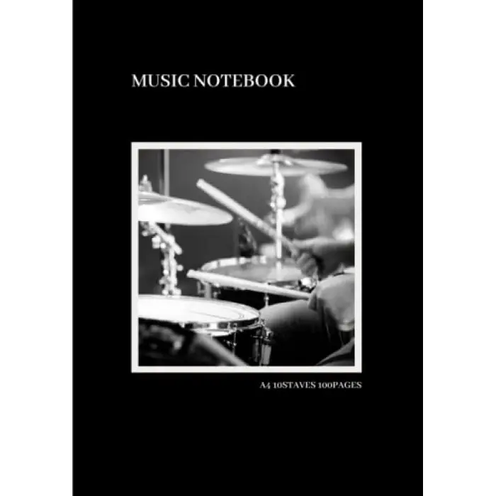 Musıc Notebook A4 10STAVES 100PAGES: A4サイズ 無地 5線譜 10段 100ページ ドラムアートフォト表紙シリーズ 5