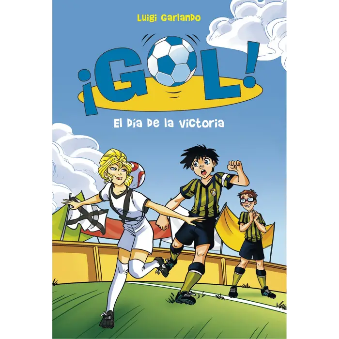 ¡Gol! 40. El día de la victoria (Jóvenes lectores, Band 40)