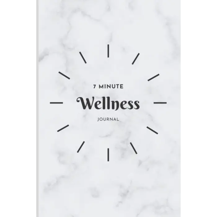 7 Minute Wellness Journal
