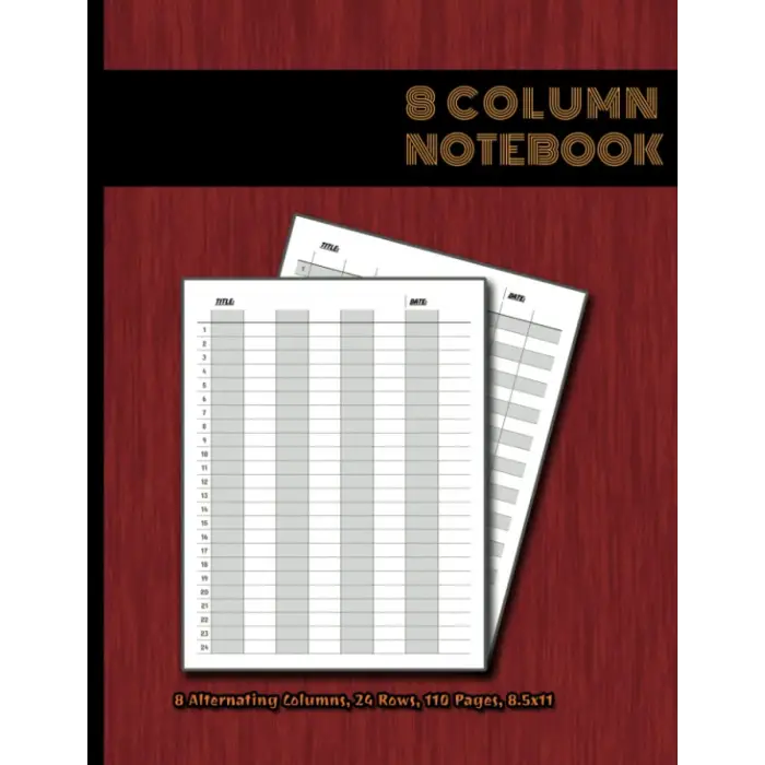 8 Column Notebook: Alternating Columns & Alternating Rows Pages; Numbered Rows, 8.5x11,110 Pages