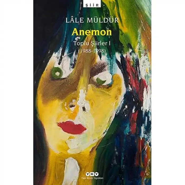 Anemon/Toplu Şiirler (1988-1998)