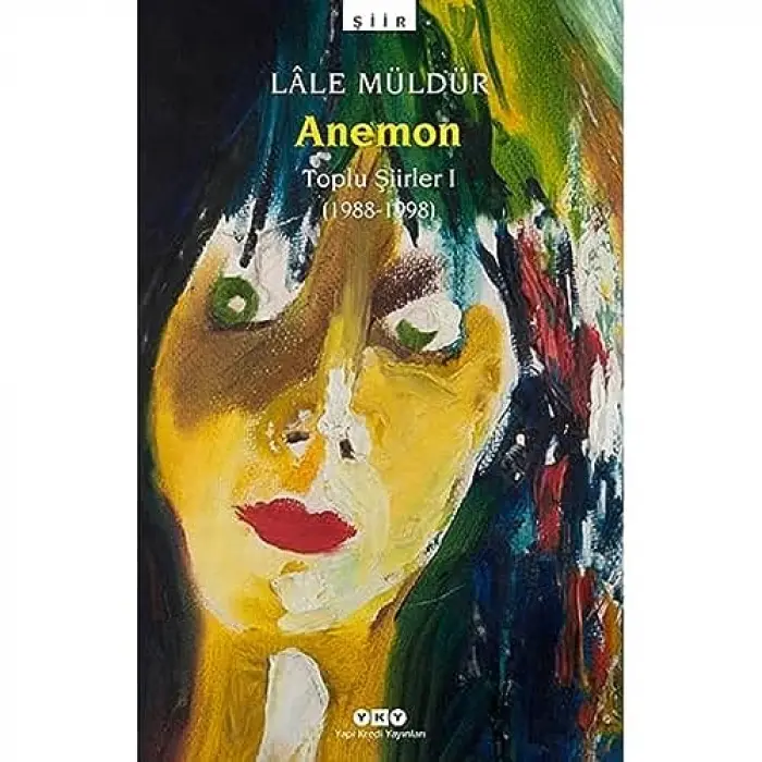 Anemon/Toplu Şiirler (1988-1998)