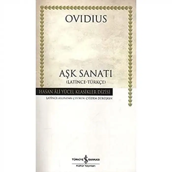 Aşk Sanatı – Latince-Türkçe Eser