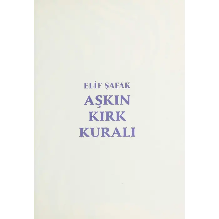 Aşkın Kırk Kuralı