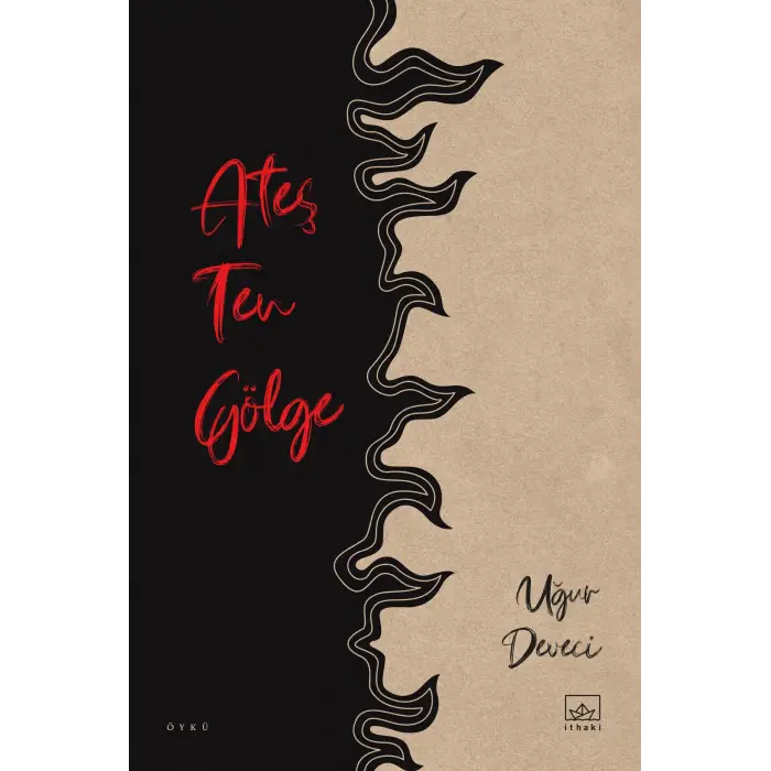 Ateş Ten Gölge
