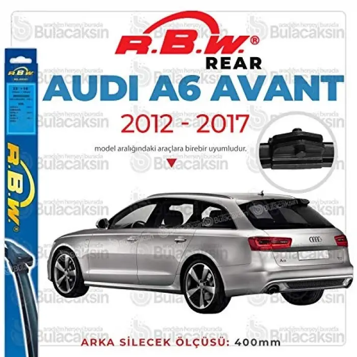 Audi A6 Avant 2012-2017 Uyumlu Arka Silecek