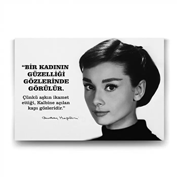 Audrey Hepburn Sözleri Tablosu 60x40 cm