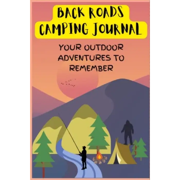 Back Roads Camping Journal