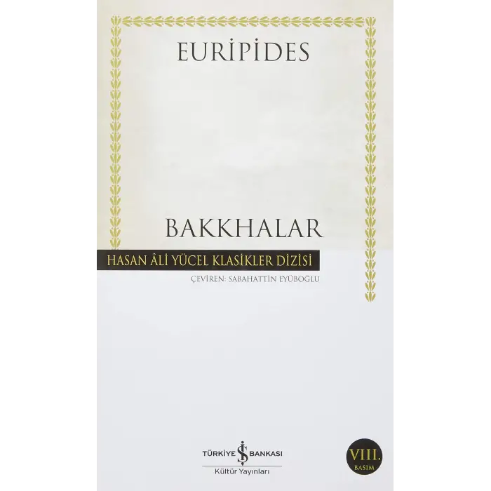 Bakkhalar - Hasan Ali Yücel Klasikleri
