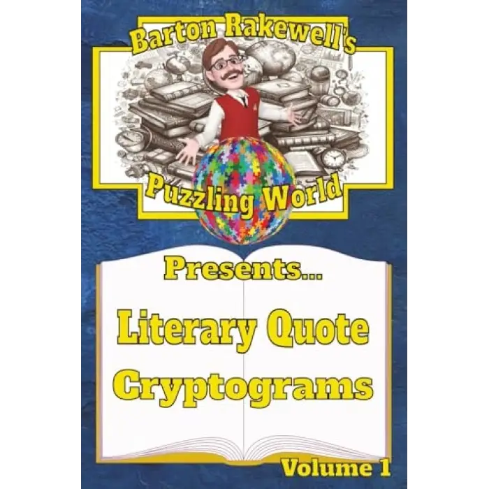 Barton Rakewells Puzzling World Presents Literary Quote Cryptograms