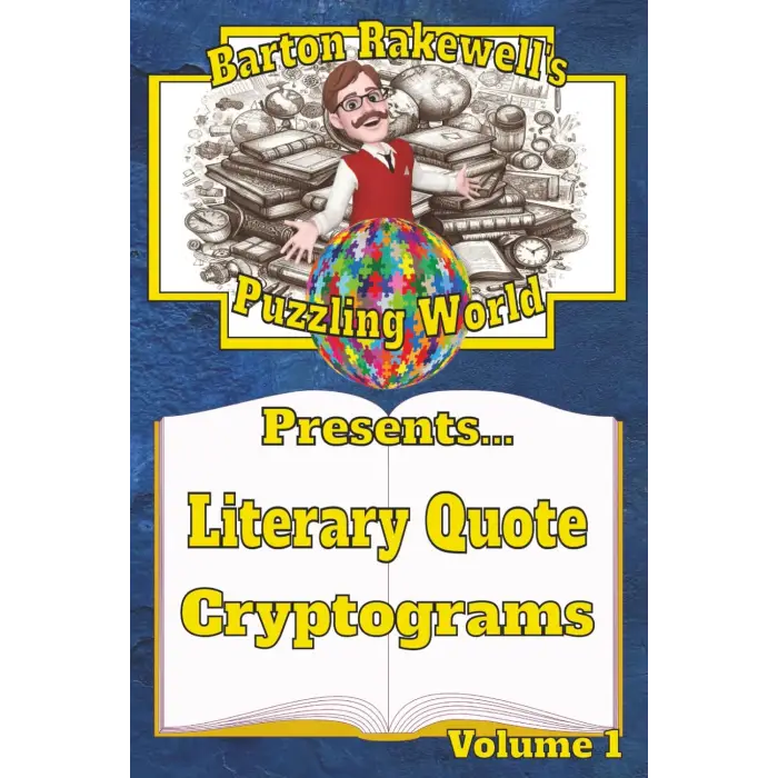 Barton Rakewells Puzzling World Presents Literary Quote Cryptograms