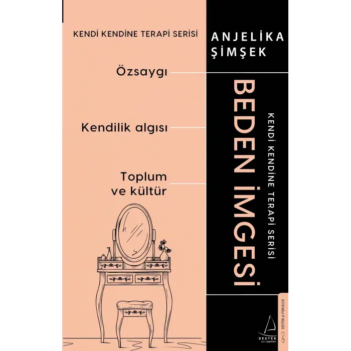 Beden İmgesi: Kendi Kendine Terapi Serisi