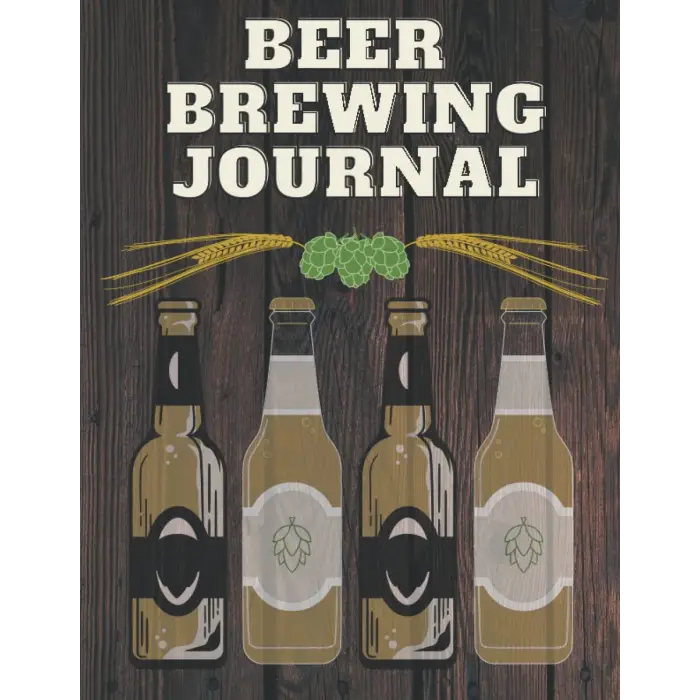 Beer Brewing Journal - 120 pages: Track your Beer Brewing Processes and Batches