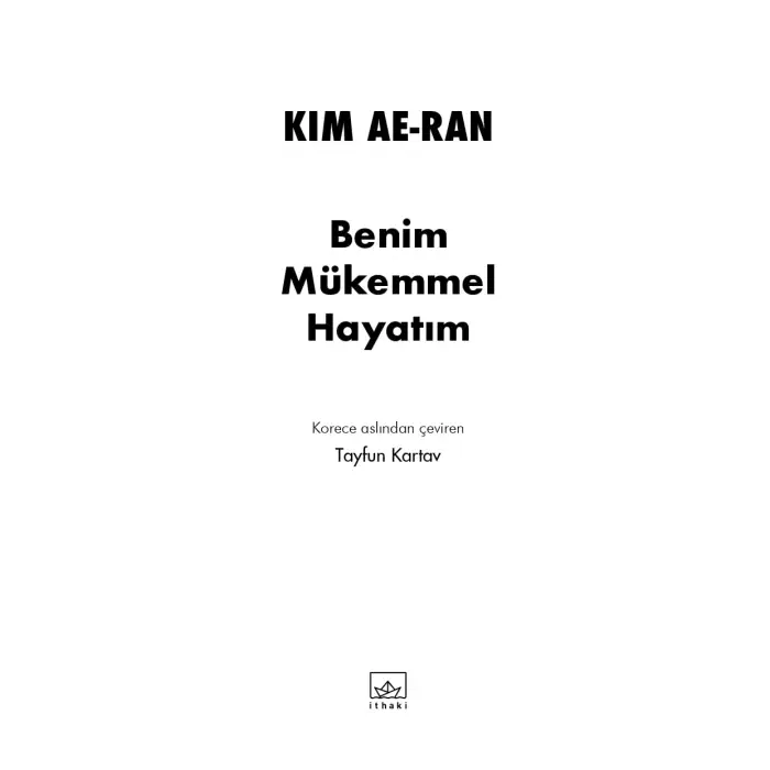 Benim Mükemmel Hayatım