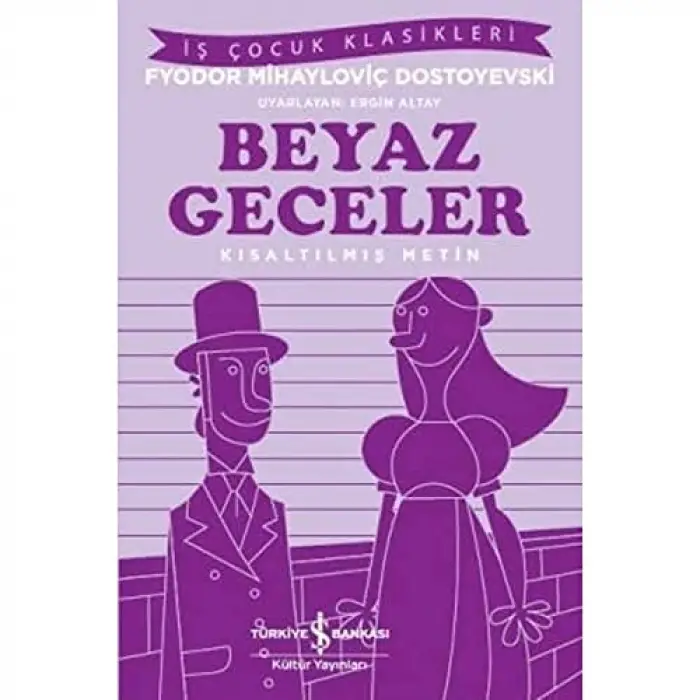 Beyaz Geceler – Kısaltılmış Metin — Kitap ( )