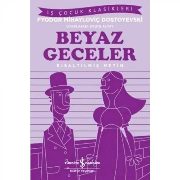 Beyaz Geceler – Kısaltılmış Metin — Kitap ( )
