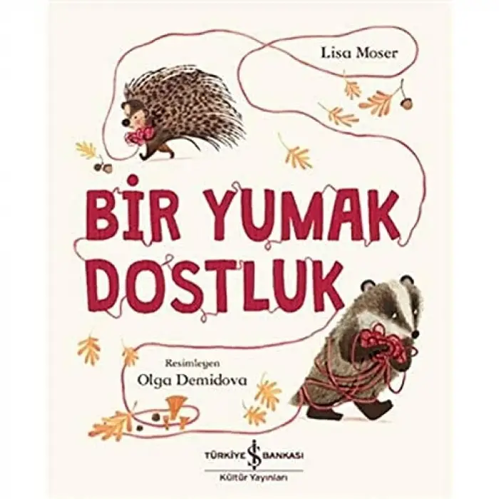 Bir Yumak Dostluk