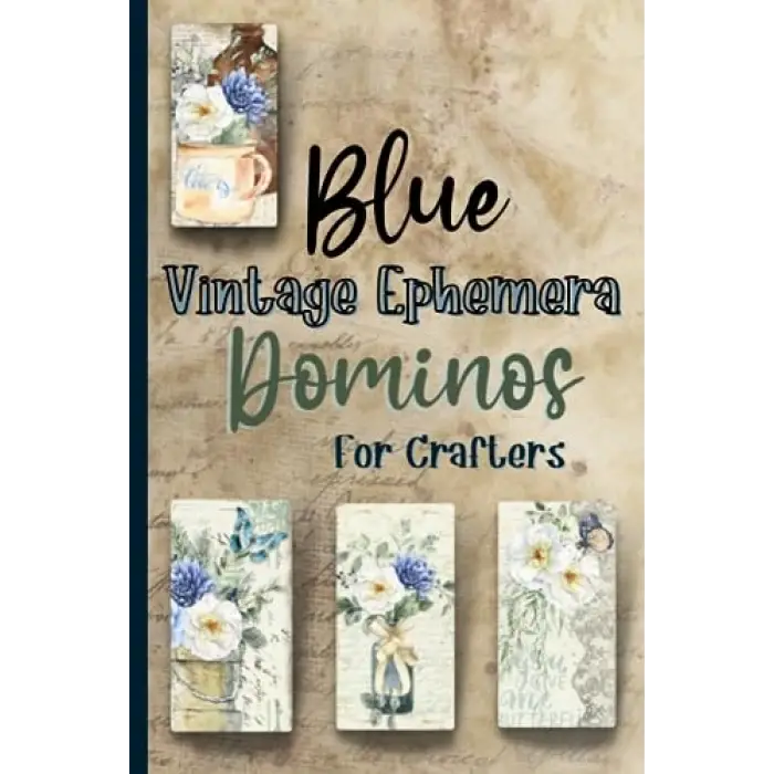 Blue Vintage Ephemera Dominos For Crafters: Rectangle Pendant Art Collage Sheets