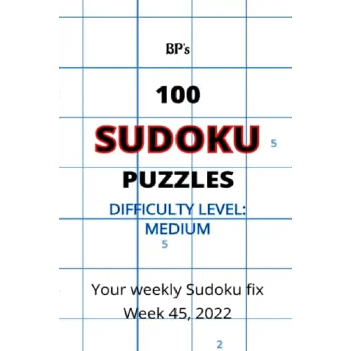 BPs 100 MEDIUM SUDOKU PUZZLES