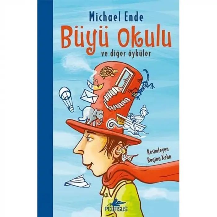 Büyü Okulu ve Diğer Öyküler