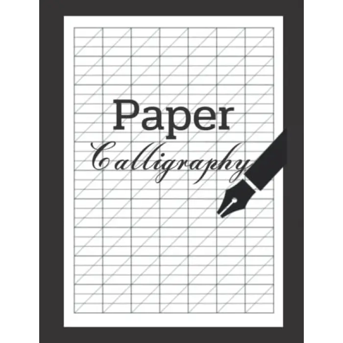 Calligraphy Paper: Calligraphy for beginners |Calligraphy lined paper | Calligraphy practice paper | sheet 120 pages| Calligraphy workbook |size 8.5*11 inches