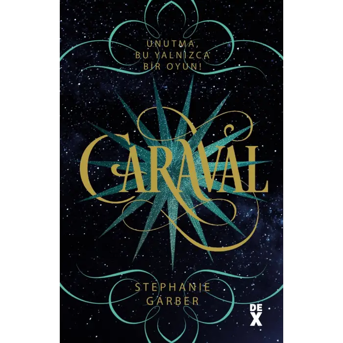 Caraval: Unutma, bu yalnızca bir oyun!