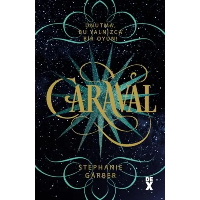 Caraval: Unutma, bu yalnızca bir oyun!