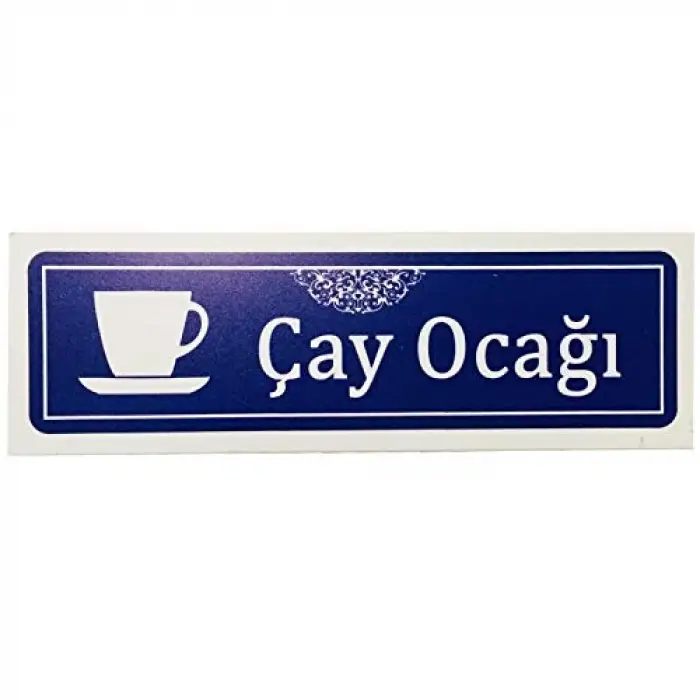 Çay Ocağı Kapı Yönlendirme Levhası ve İsimlik