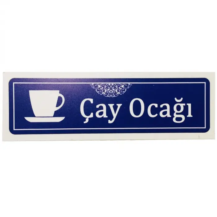 Çay Ocağı Kapı Yönlendirme Levhası ve İsimlik